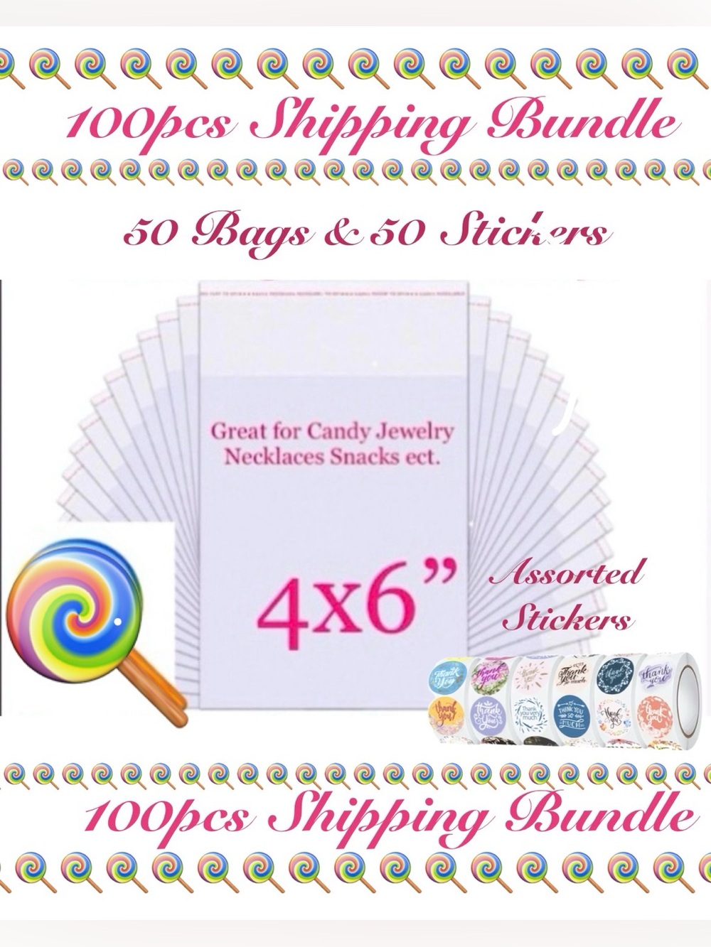 100pcs  Shipping Bundle ~New~ 
50ct 4” x 6” Bags & 50ct Thank You Stickers 🍭🆕🍭